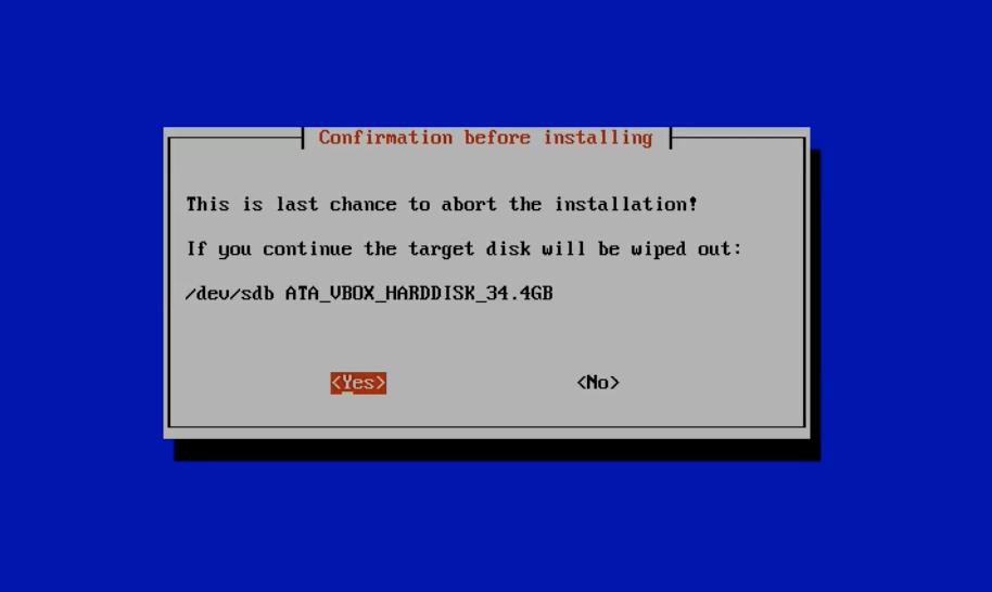 last chance to abort install and choose yes.